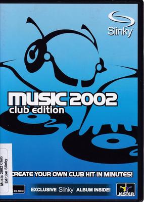 Music 2002 Club Edition Slinky