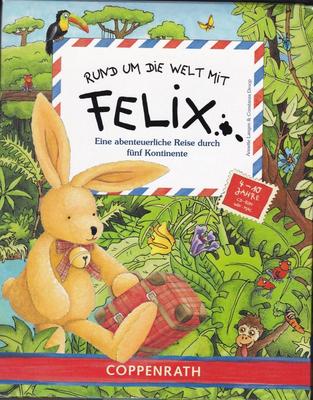 Rund um die Welt mit Felix -Fünf Kontinente