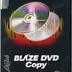 Blaze DVD Copy