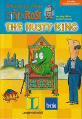 Englisch Lernen mit Ritter Rost The Rusty King