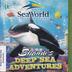 Shamu's Deep Sea Adventures