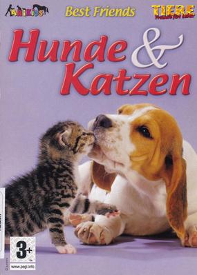 Best Friends: Hunde &amp; Katzen