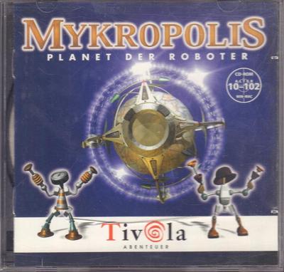 Mykropolis - Planet der Roboter