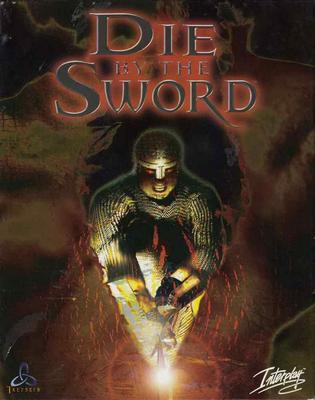 Die by the Sword